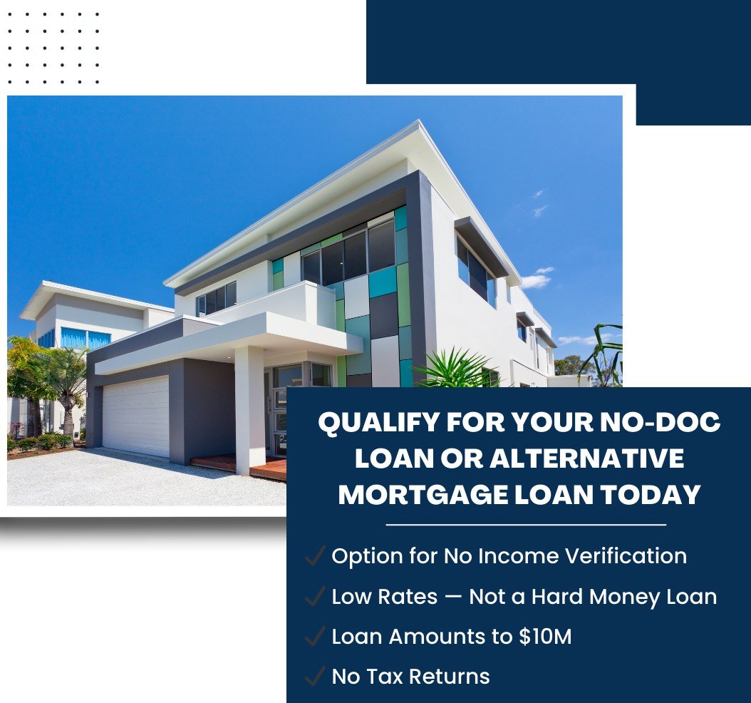 Qualify for your No-Doc Loan or Alternative Mortgage Loan Today